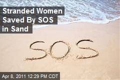 Stranded Women Saved By SOS in Sand