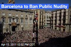 Barcelona to Ban Public Nudity