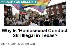 Why Is 'Homosexual Conduct' Still Illegal in Texas?