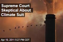 Supreme Court Skeptical About Global Warming Suit