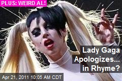Lady Gaga Apologizes... in Rhyme?