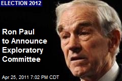 Ron Paul to Announce Exploratory Committee