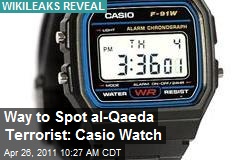 Way to Spot al-Qaeda Terrorist: Casio Watch