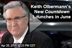 Keith Olbermann Announces New 'Countdown' Show Will Begin 8pm EST on June 20