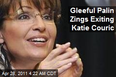 Gleeful Palin Zings Exiting Katie Couric