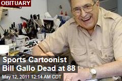 Famed New York Daily News Sports Cartoonist Bill Gallo Dead at 88