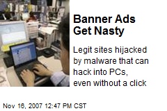 Banner Ads Get Nasty