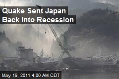 Quake Sent Japan Back Into Recession