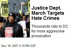 Justice Dept. March Targets Hate Crimes