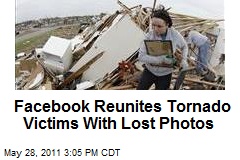 Facebook Reunites Tornado Victims With Lost Photos