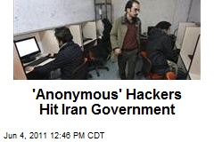&#39;Anonymous&#39; Hackers Hit Iran Government