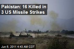 Pakistan: 16 Killed in 3 US Missile Strikes