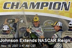 Johnson Extends NASCAR Reign