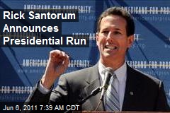 Rick Santorum Announces Presidential Run