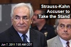 Dominique Strauss-Kahn Sexual Assault Accuser to Take the Stand