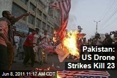 Pakistani Officials: Latest US Drone Strike Kills 23