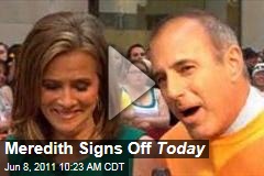 Meredith Vieira Signs Off 'Today' Show