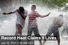 Record Heat Claims 5 Lives