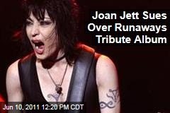 Joan Jett, Cherie Currie Sue Over Runaways Tribute Album