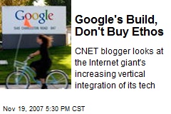 Google's Build, Don't Buy Ethos
