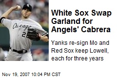 White Sox Swap Garland for Angels' Cabrera