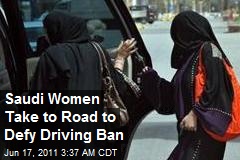 Saudi Women Unite to Defy Driving Ban