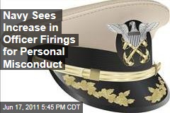 Navy Sees Increase in Officer Firings for Personal Misconduct