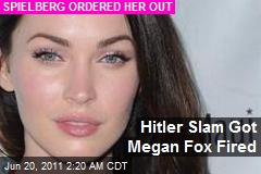 Hitler Slam Got Megan Fox Fired