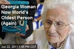 Georgia Woman Now World&#39;s Oldest Person (Again)