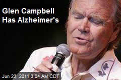 Glen Campbell Has Alzheimer&#39;s