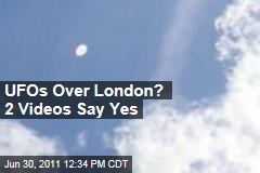 Two Videos Show 'UFOs' Over London