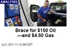 Barron's Projects $150 Oil and $4.50 Gas Next Spring