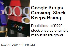 Google Keeps Growing, Stock Keeps Rising