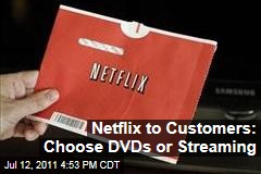 Netflix Changes DVD Rental, Streaming Movie Plans