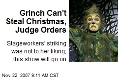Grinch Can't Steal Christmas, Judge Orders