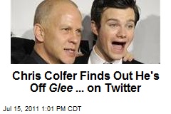 Chris Colfer Finds Out He&#39;s Off Glee ... on Twitter