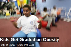 Kids Get Graded on Obesity