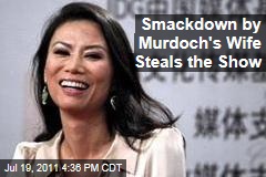 Rupert Murdoch's Wife, Wendi Deng, Smacks Pie-Thrower, Steals Show at Parliament Phone-Hacking Hearing