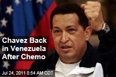 Hugo Chavez Returns to Venezuela After Chemotherapy in Cuba