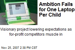 Ambition Fails for One Laptop Per Child