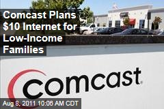 Low-Income Families to Get $10 Internet Access Via Comcast