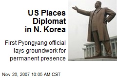 US Places Diplomat in N. Korea