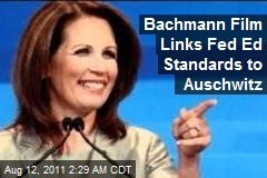 Bachmann Film Links Fed Ed Standards to Auschwitz