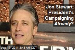 Jon Stewart: President&#39;s Campaigning Already ?
