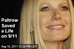 Gwyneth Paltrow Saved a Woman's Life on 9/11