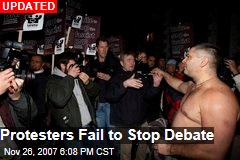 Protesters Fail to Stop Debate