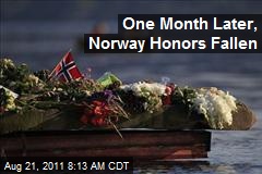 One Month Later, Norway Honors Fallen