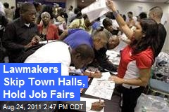 Lawmakers Skip Town Halls, Hold Job Fairs