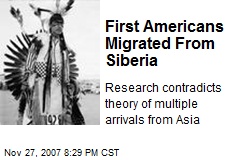 First Americans Migrated From Siberia
