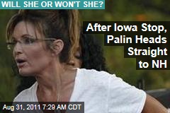 Sarah Palin Heads Straight to New Hampshire After Iowa Stop Sept. 3